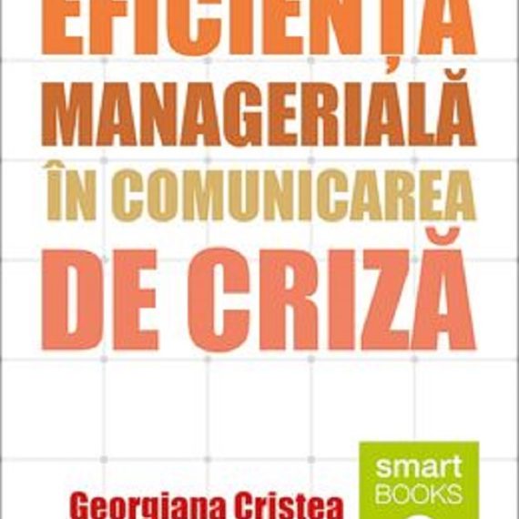 Eficienta manageriala in comunicarea de criza